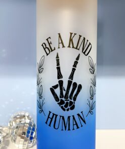 Ombré Cup "BE A KIND HUMAN"